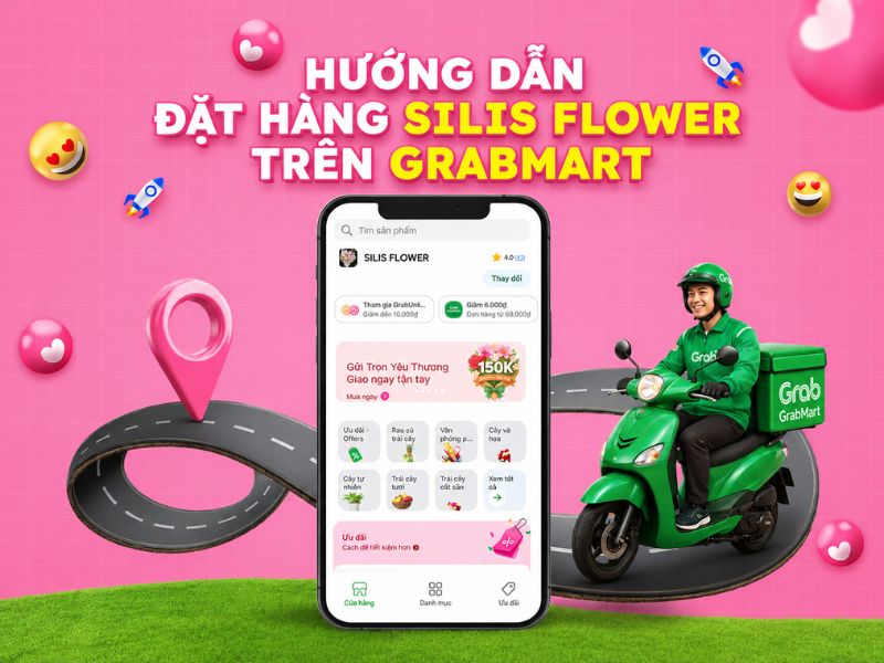 Hướng dẫn đặt hàng Silis Flower trên Grabmart 1 Đặt hàng Silis Flower trên GrabMart